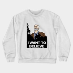 Corbyn I Want To Believe Crewneck Sweatshirt